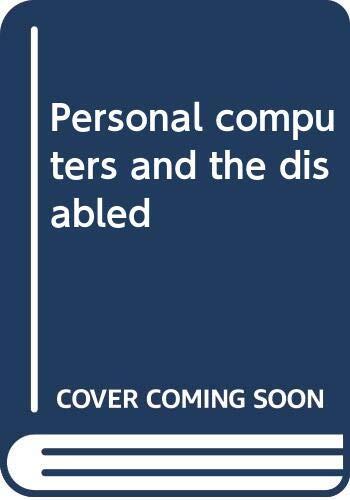 Personal Computers and the Disabled