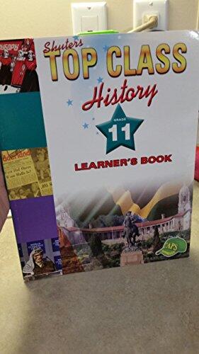 Shuters Top Class History Grade 11 Learner's Book