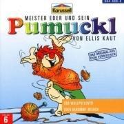 Meister Eder 06 und sein Pumuckl. Der Wollpullover. Eder bekommt Besuch. CD: Das Original aus dem Fernsehen