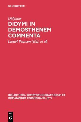 Didymi in Demosthenem Commenta
