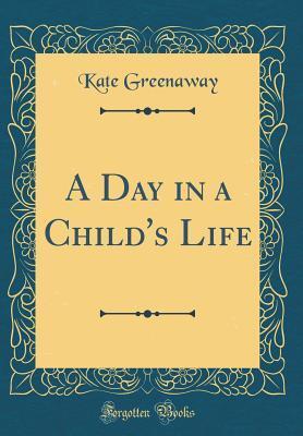 A Day in a Child's Life