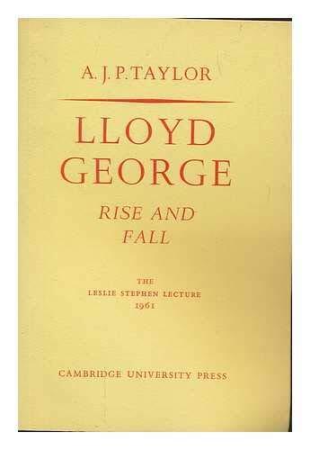 Lloyd George : rise and fall