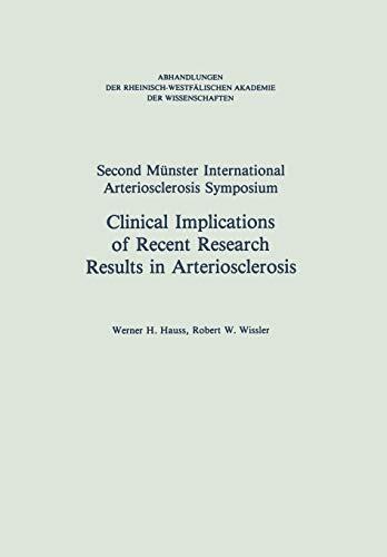 Clinical Implications of Recent Research Results in Arteriosclerosis