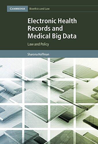 Electronic Health Records and Medical Big Data: Law and Policy