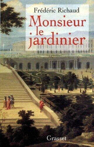 Monsieur le jardinier (Littérature Française)