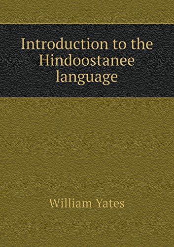 Introduction to the Hindoostanee language