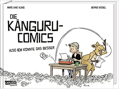 Die Känguru-Comics (Volume 1): Also ICH könnte das besser