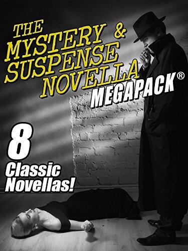 The Mystery & Suspense Novella MEGAPACK®