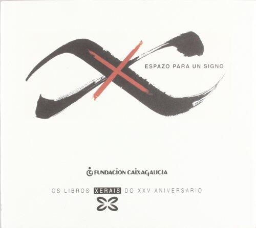 X. Espazo para un signo (Edicion Literaria)