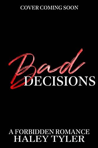 Bad Decision