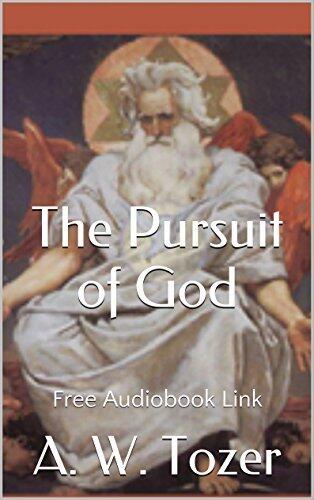 The Pursuit of God (Illustrated): Free Audiobook Link
