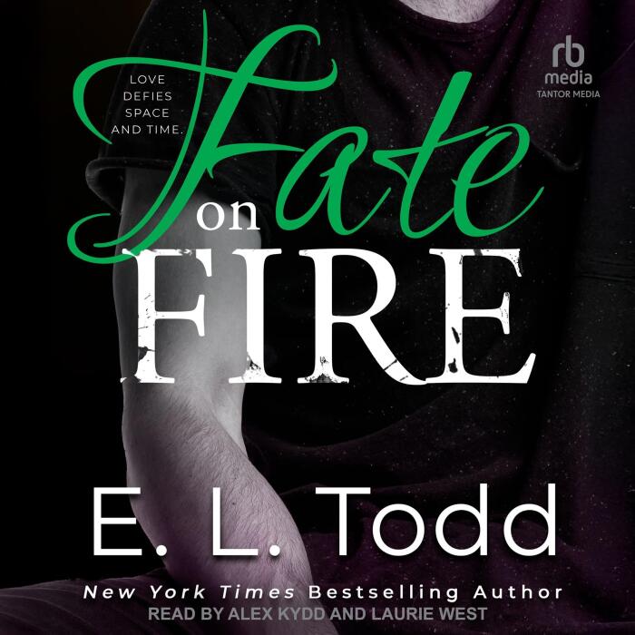 Fate on Fire: Love and Astronauts, Book 3