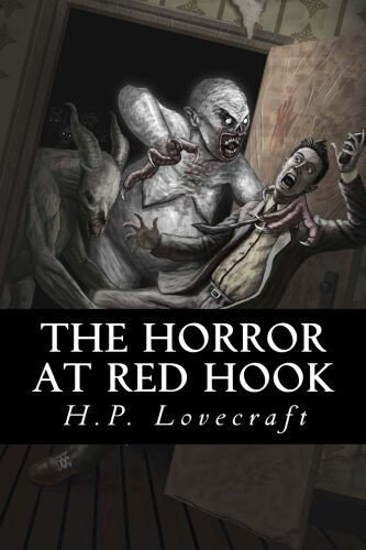 The Horror at Red Hook by H.P. Lovecraft