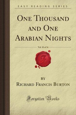 One Thousand and One Arabian Nights; Volume 10 of 16