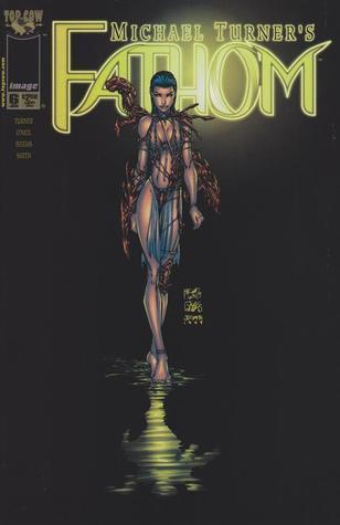 Fathom Vol. 1 #6