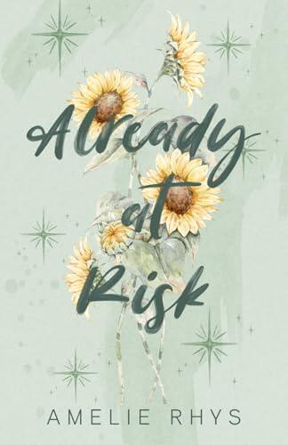 Already at Risk: A Wildflower Special Edition