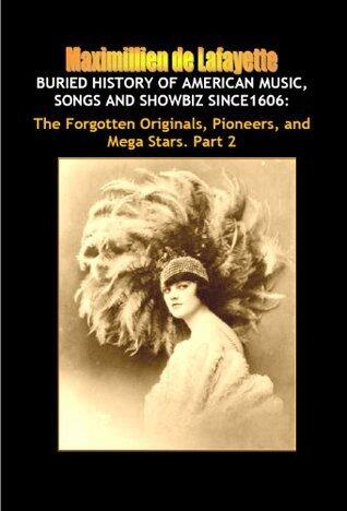 Buried History of American Music, Songs and Showbiz Since 1606