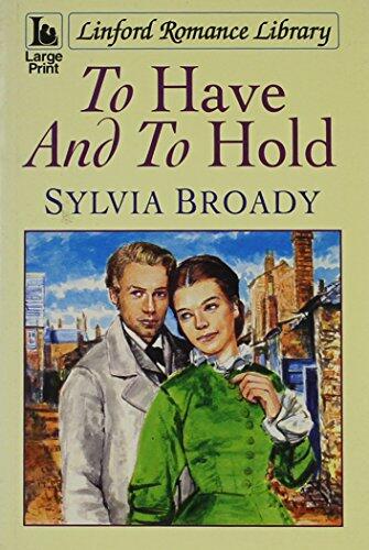 To Have And To Hold
