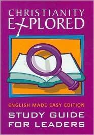 Christianity Explored: Study Guide for Leaders