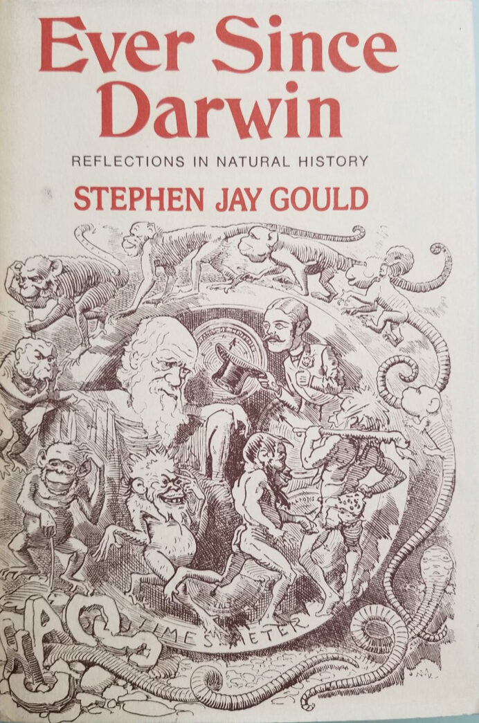 Ever Since Darwin: Reflections in Natural History