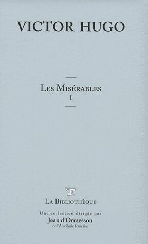 Les Misérables, I