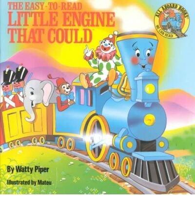 The Little Engine That Could (All Aboard Books (Pb)) by Walter Retan