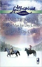 A Rich Man for Dry Creek / A Hero for Dry Creek
