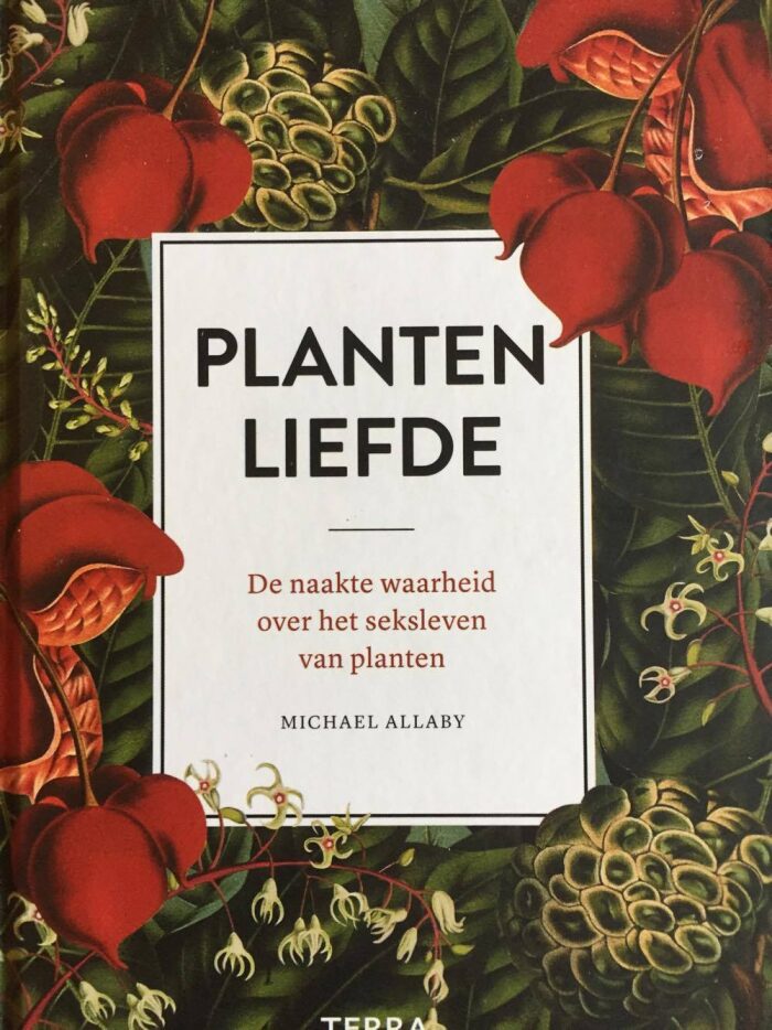 Plantenliefde, de naakte waarheid over het seksleven an planten