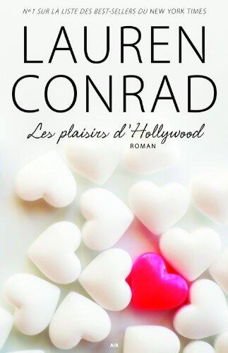Les plaisirs d'Hollywood (Les Plaisirs d'Hollywood t. 1)