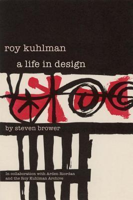 Roy Kuhlman: A Life in Design