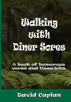 Walking With Diner Sores