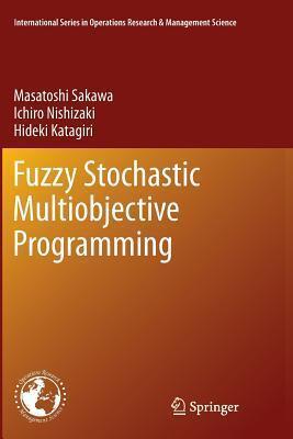 Fuzzy Stochastic Multiobjective Programming
