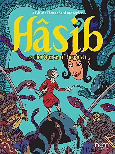 Hâsib et la Reine des serpents