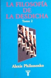 La Filosofía de la Desdicha Tomo II