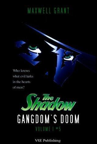 The Shadow: Gangdom's Doom