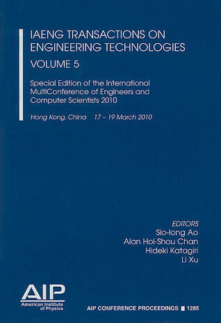 IAENG Transactions on Engineering Technologies Volume 5: Special Edition of the International MultiConference of Engineers and Computer Scientists 2009