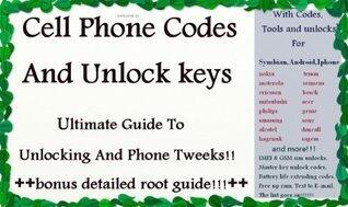 Unlock your cell phone for other carriers! Ultimate easy to use guide