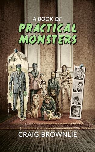 A Book Of Practical Monsters
