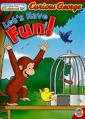 Let's Have Fun!