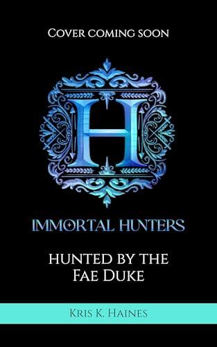 Hunted by the Fae Duke