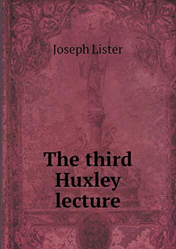 The third Huxley lecture