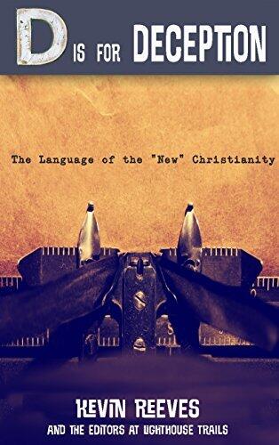 "D" is for Deception: The Language of the "New" Christianity