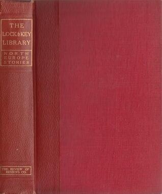 The Lock and Key Library - Classic Mystery and Detective Stories: North Europe