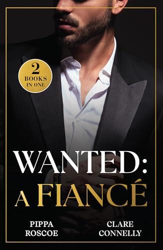 Wanted: A Fiance: The Rossetti Ring Requirement (Filthy Rich Italians) / Tycoon's Terms of Engagement
