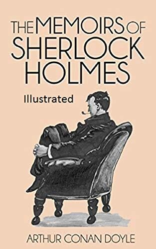 The Memoirs of Sherlock Holmes Illustrated