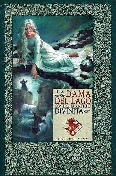 La Dama del Lago contro le antiche divinità