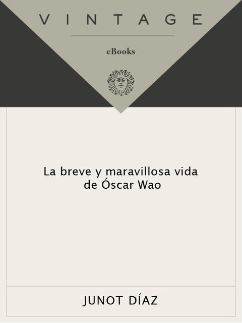 La Breve y Maravillosa Vida de Óscar Wao