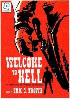 Welcome to Hell: An Anthology of Western Weirdness
