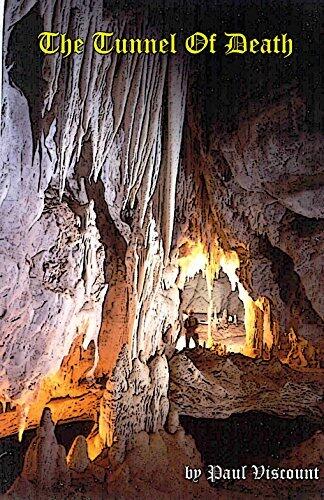 The Tunnel of Death