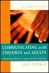 Communicating with Children & Adults